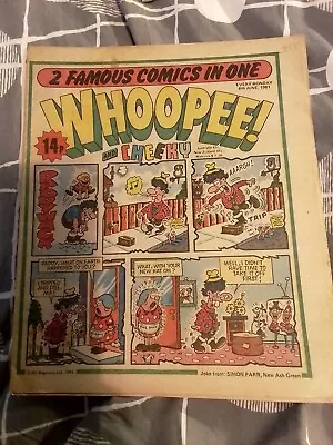 Vintage Whoopee! And Cheeky Comic  6th June 1981  Nice Condition • £4