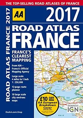 AA Road Atlas France 2017 (AA Road Atlas) By AA Publishing Book The Cheap Fast • £25.99