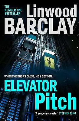 Barclay Linwood : Elevator Pitch: The Gripping Crime Thril Fast And FREE P & P • £4.03