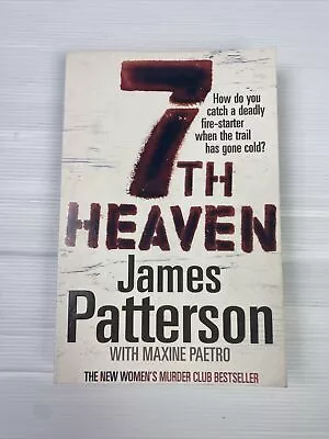 7th Heaven By Patterson James (Paperback 2008) Womens Murder Club Thriller • $17.95