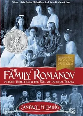 The Family Romanov: Murder Rebellion And The Fall Of Imperial Russia • $5.08