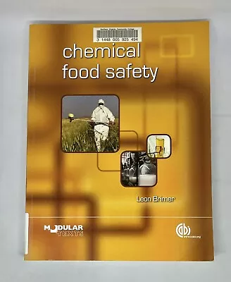 Chemical Food Safety By Leon Brimer Paperback 2011 • $49.99