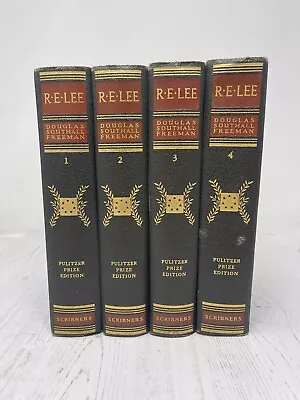 R. E. Lee By Douglas Southall Freeman  Scribner's 1936 Pulitzer Ed. (4 Vol Set) • $135