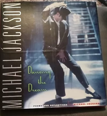 Dancing The Dream Poems And Reflections By Michael Jackson 1st/1st Edition HC • $42.50