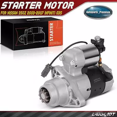 New Starter Motor For Nissan 350Z 2003-2007 INFINITI G35 FX35 M35 V6 3.5L CW 10T • $78.77