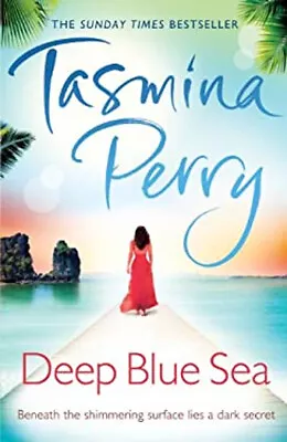 Deep Blue Sea Hardcover Tasmina Perry • £4.73