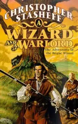 A Wizard And A Warlord: The Adventures Of The Rogue Wizard (Chronicles Of - GOOD • $4.39