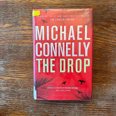 The Drop By Michael Connelly 2011 1st Ed Crime Action Thriller Hardcover GOOD • $3