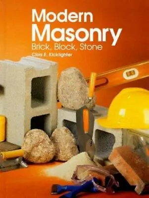 Modern Masonry By Kicklighter Clois E. • $9.59