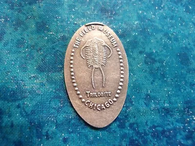 THE FIELD MUSEUM CHICAGO TRILOBITE COPPER Elongated Pressed Smashed Penny 22 • $2.33