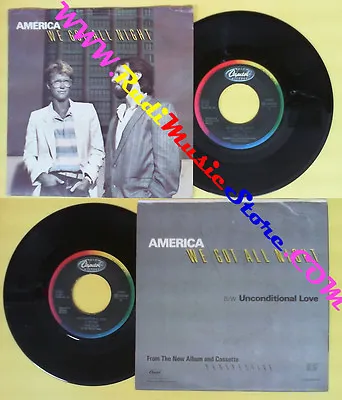 LP 45 7   AMERICA We Got All Night Unconditional Love 1984 Italy * No Cd Mc Dvd • £4.63