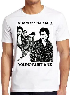 Adam And The Ants Young Parisians 70s New Wave Music Gift Top Tee T Shirt 1145 • £6.35