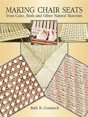 Making Chair Seats From Cane Rush And Other Natural Materials - GOOD • $3.76