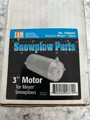 Motor Snow Plow 3 Inch Meyer 15054 SAM 1306005 Buyers Replacement • $55