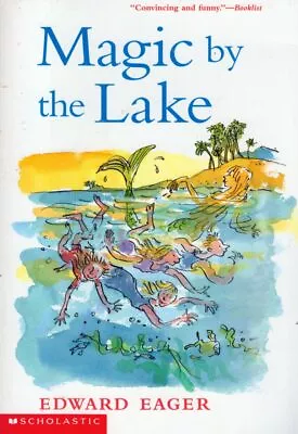 Magic By The Lake By Edward Eager / Juvenile Fantasy • $1.19