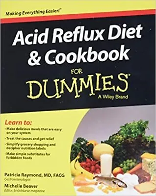 NEW Acid Reflux Diet And Cookbook For Dummies • £20.42