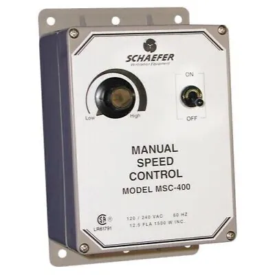 Schaefer Manual Variable Speed Fan Control 120/240 Volt. Model MSC-400 • $235.80