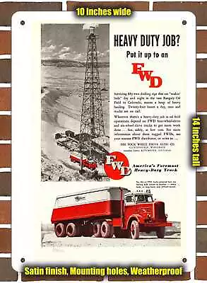 Metal Sign - 1947 FWD M6x6 Cement Hauling Truck- 10x14 Inches • $24.61