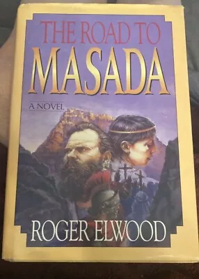 The Road To Masada Hardcover Book Novel By Roger Elwood 1994 • $2