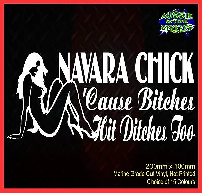 $6.90 • Buy NAVARA CHICK Sexy Girls Cute 4x4 Ute Funny Car Stickers 200mm For Nissan