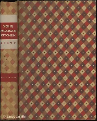 Vintage Mexican Cookbook YOUR MEXICAN KITCHEN Natalie Scott • $144.99