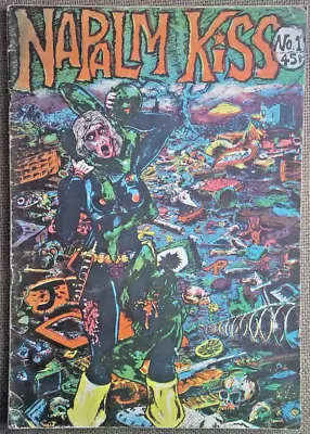 Napalm Kiss No.1 Very Limited Edition  1st Printing From 1977 Underground Comic • £1.99