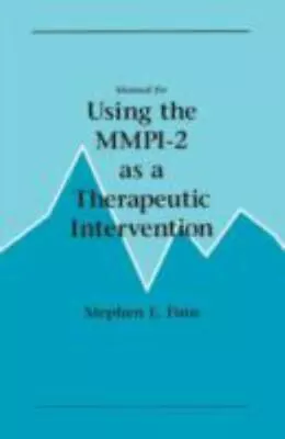 $6.65 • Buy Manual For Using The MMPI-2 As A Therapeutic Intervention