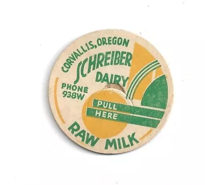  Schreiber Dairy  Corvallis Oregon Milk Bottle Cap. • $3