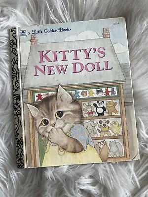 A Little Golden Book - Vintage Kitty’s New Doll 1984 • $5