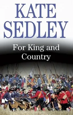 For King And Country-Kate Sedley • £3.51