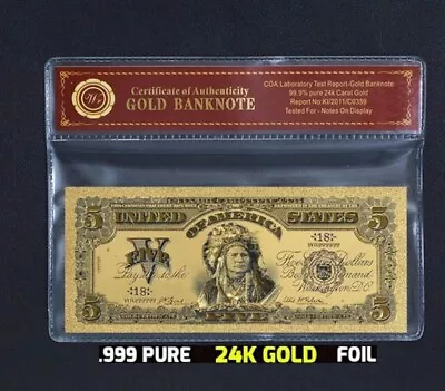 Superb .999 Fine GOLD Foil Clad $5 Indian Chief Commemorative Banknote Bill #B80 • $12.49