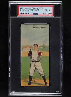 1911 Mecca Double Folders T201 Jimmy Dygert Cy Seymour PSA 4.5 • $258.60