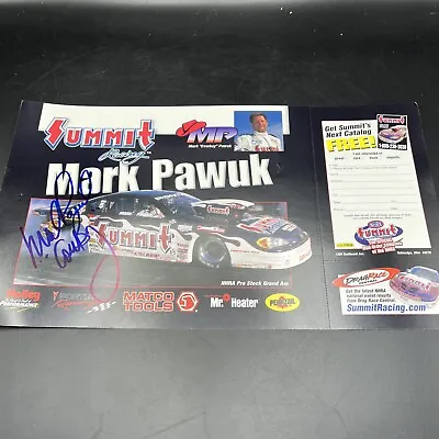 Summit Racing Mark Cowboy Pawuk Autograph Signed Photo Nhra Stock Grand Am Matco • $17.99