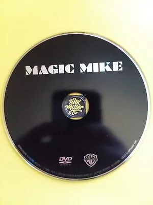 Magic Mike   DVD - DISC SHOWN ONLY • $4.99