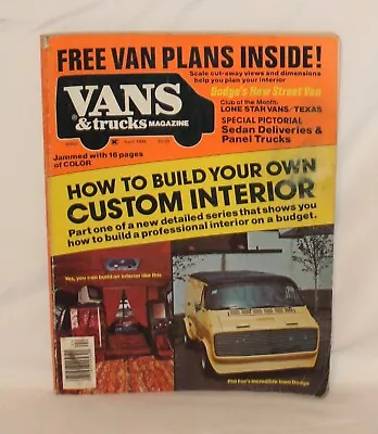 Vans & Trucks Magazine-April 1976 Life Van Plans Restyling VTG Tequila Sunshine • $17.95