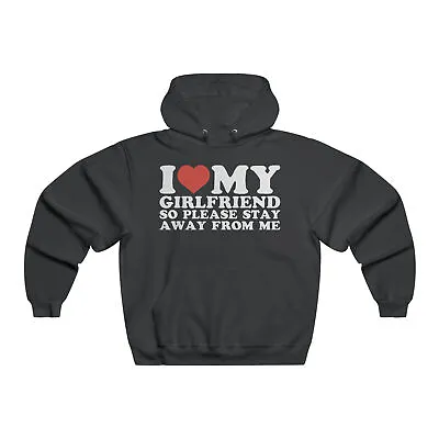 I Love My Girlfriend Hoodie Men's Hoodie Hooded Sweatshirt Gift For Boyfriend • $36.14