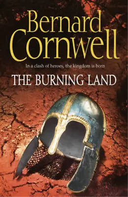 The Burning Land (Alfred The Great 5) Bernard Cornwell Used; Good Book • £3.39