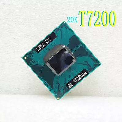 20X Intel Core 2 Duo T7200 2.0GHz Dual-Core 4M (SL9SF) Socket 479 Notebook CPU • $49.99