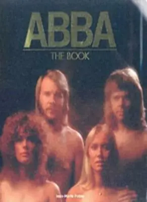 ABBA: The Book By Jean-Marie Potiez. 9781854106988 • £8.61