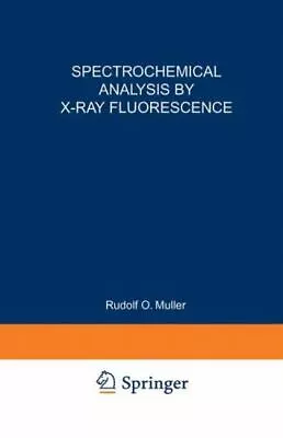 $72.23 • Buy Spectrochemical Analysis By X-Ray Fluorescence