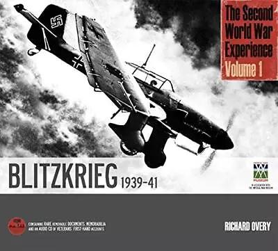 Blitzkrieg 1939-41: IWM Second World War Experience... By Richard Overy Hardback • £5.49