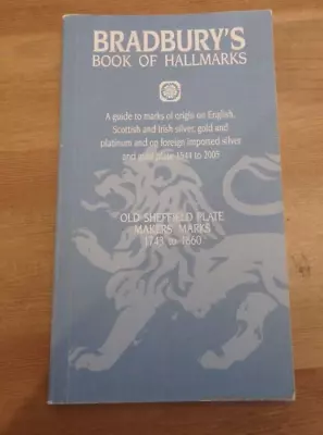 £15 • Buy Bradburys Book Of Hallmarks Sheffield Assay Office 2002 Revised Edition
