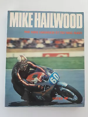 MIKE HAILWOOD - Par Mike Hailwood Et Ted Macauley - French Book RARE • £30