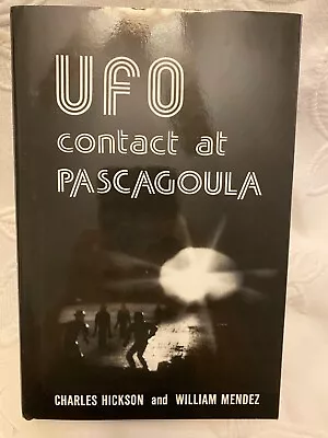 Signed By Charles Hickson & Calvin Parker - Ufo Contact At Pascagoula! • $200