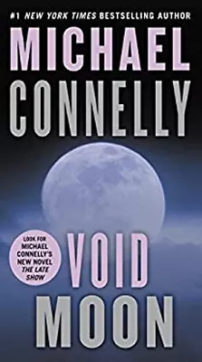 Void Moon Mass Market Paperbound Michael Connelly • $5.76