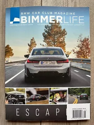 2024 BIMMERLIFE BMW CAR CLUB Magazine ESCAPE Spring Summer Issue ENTHUSIAST LIFE • $11.99