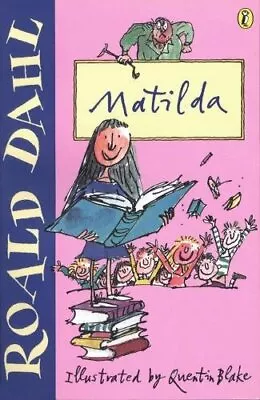 Matilda By  Roald Dahl Quentin Blake. 9780141311364 • £2.78