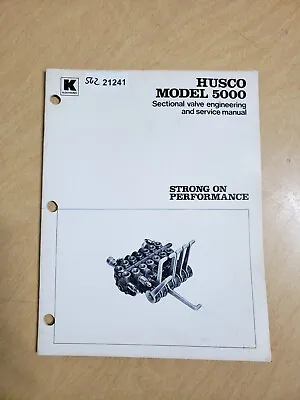 $19.95 • Buy Koehring HUSCO Model 5000 Sectional Valve Engineering & Service Manual