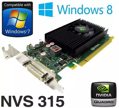 NVidia Quadro NVS 315 1GB PCIe X16 Dual Display DMS-59 Low Profile Graphics Card • £14.95