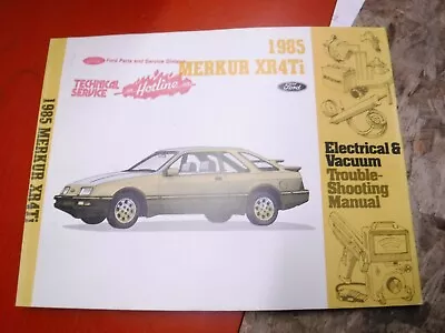 1985 MERKUR XR4Ti ELECTRICAL VACUUM TROUBLESHOOTING MANUAL SERVICE WIRING • $19.99